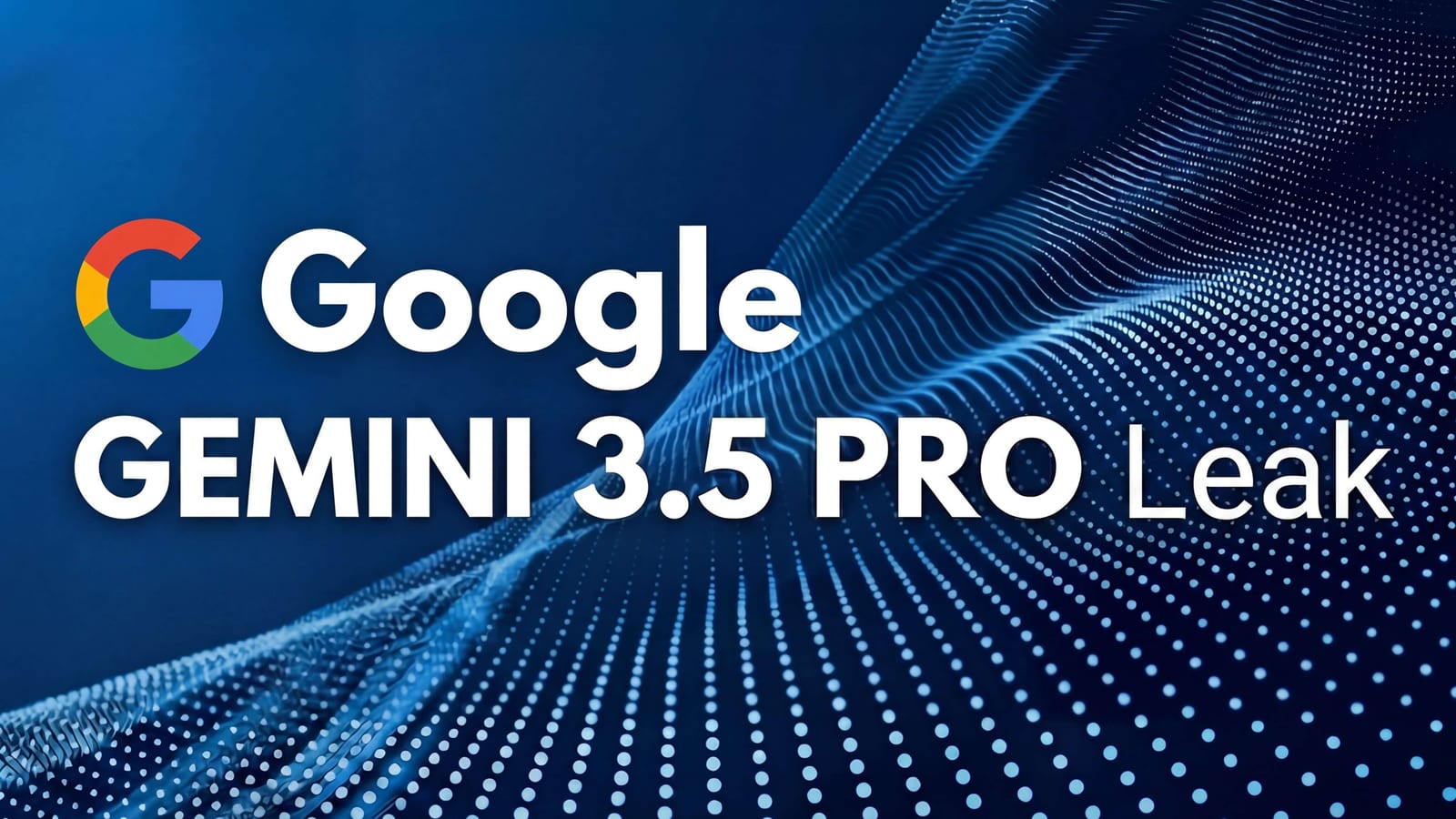 Gemini 3.5 Pro: Release im Juni 2026, Leaks und was Unternehmen nach Flash & Omni erwarten dürfen